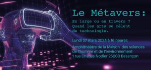 Lire la suite à propos de l’article SN7 – Le métavers : en large ou en travers ? Quand les arts se mêlent de technologie.